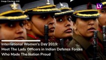 Women's Day 2019: Meet The Lady Officers in Indian Defence Forces, Who Made The Nation Proud