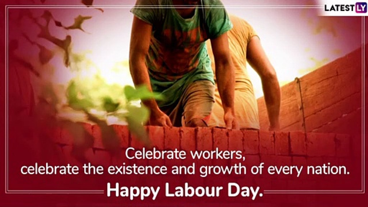 Labour Day 2019 Wishes: WhatsApp Messages, Dedication and Commitment of The Proletariat Class