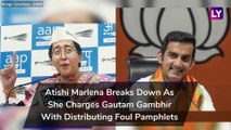 AAP Candidate Atishi Breaks Down As She Charges Gautam Gambhir With Distributing Obscene Pamphlets