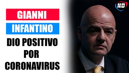 El presidente de la FIFA, Gianni Infantino, tiene coronavirus