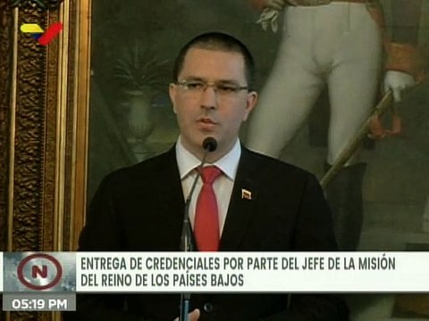 Canciller Arreaza recibe credenciales de Robert Schuddeboom como Jefe de Misión de la embajada del Reino de los Países Bajos