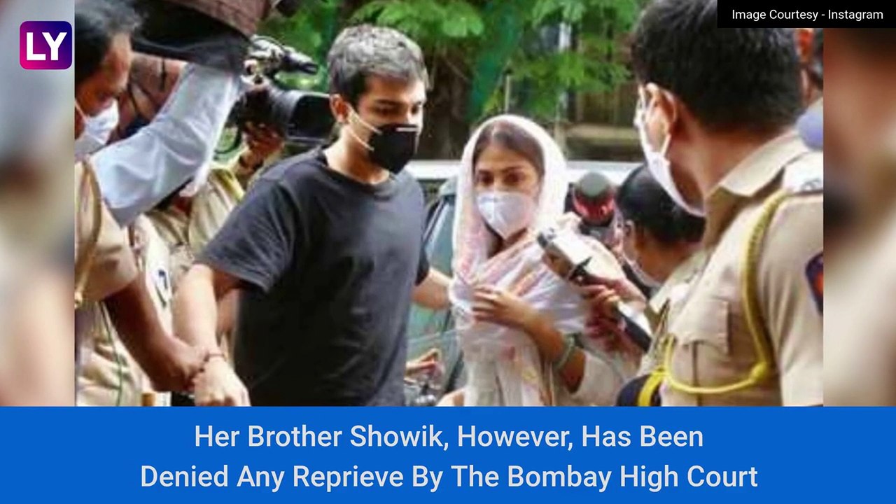Rhea Chakraborty Granted Bail By The Bombay High Court In Drugs Case Linked To Sushant Singh Rajputs Death; No Reprieve For Brother Showik
