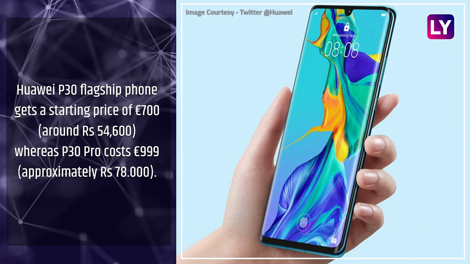 Huawei P30 & P30 Pro Flagship Phones Launched At €700& €999 - video  Dailymotion