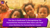 World Humanitarian Day 2020: Significance Of The Day That Commemorates Sergio Vieira de Mello