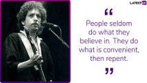 Bob Dylan Quotes and Sayings on Life and Love by The Singer on His Birthday