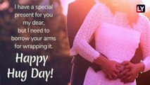 Hug Day 2019: Messages, Greetings, WhatsApp Stickers, Instagram Quotes to wish your loved once
