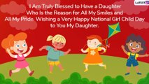 Happy National Girl Child Day 2020 Wishes: WhatsApp Messages & Quotes To Celebrate Every Girl Child