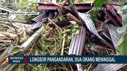 Banjir dan Longsor Pangandaran, 2 Orang Meninggal Dunia Tertimpa Reruntuhan
