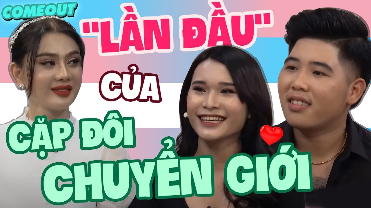 ️‍"LẦN ĐẦU" của Cặp đôi HOÁN GIỚI - Nam CHUYỂN GIỚI Nữ ❤️ Nữ CHUYỂN GIỚI Nam diễn ra Như Thế Nào?