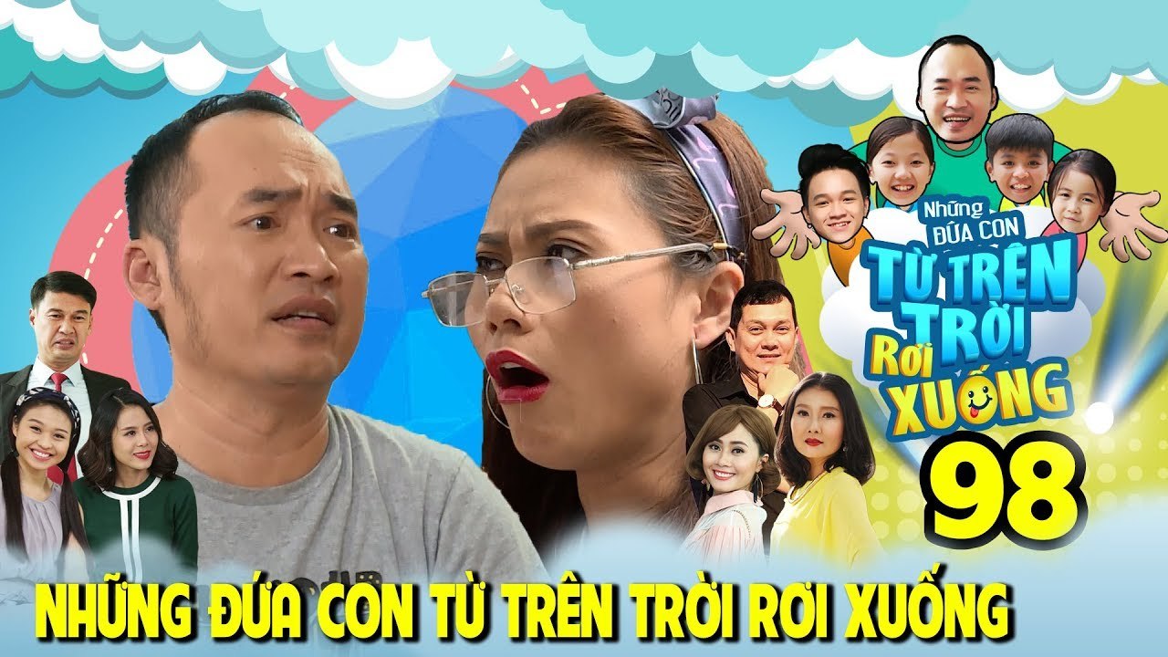 NHỮNG ĐỨA CON TỪ TRÊN TRỜI RƠI XUỐNG | TẬP 98 | Thanh Hiền lăn xả giải cứu gia đình Tiến Luật 