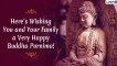 Happy Buddha Purnima 2020 Greetings: WhatsApp Messages & Vesak Greetings To Send On Buddha Jayanti