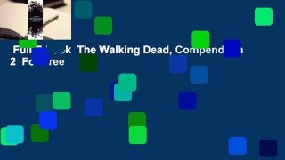 Full E-book  The Walking Dead, Compendium 2  For Free