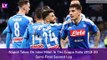 Napoli vs Inter Milan Coppa Italia 2019-20 Semi-Final Leg 2 Preview, Possible Line-Ups