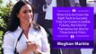 Meghan Markle Birthday: Inspiring Quotes By The Duchess Of Sussex On Equality And Opportunities