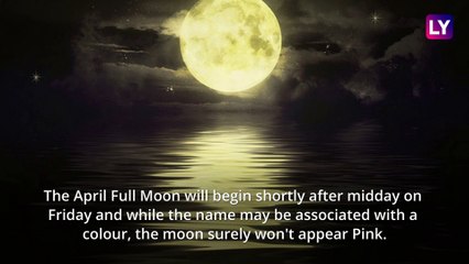 Pink Moon 2019 Date and Time: Know Everything About April's Full Moon on Good Friday