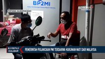 Pemerintah Pulangkan 1 Pekerja Migran Terdakwa Hukuman Mati di Malaysia