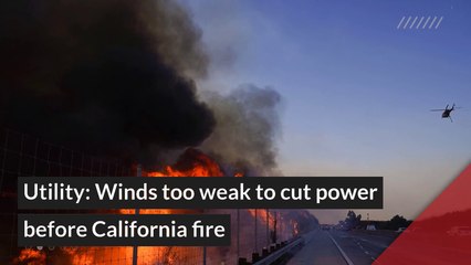 Utility: Winds too weak to cut power before California fire , and other top stories in general news from October 28, 2020.