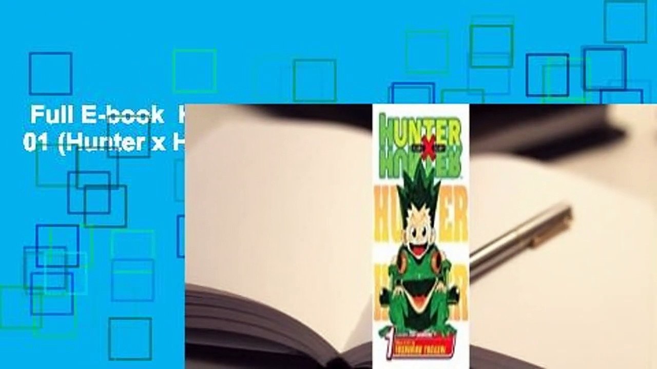 Full E-book  Hunter x Hunter, Vol. 01 (Hunter x Hunter, #1)  For Free