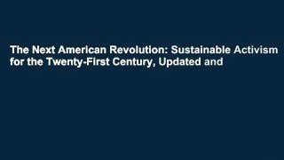 The Next American Revolution: Sustainable Activism for the Twenty-First Century, Updated and