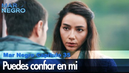puedes confiar en mi - Capítulo 35 | Fugitiva