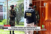 La Molina: allanan vivienda que pertenecería a clan familiar dedicado al tráfico de drogas
