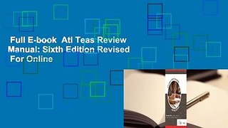 Full E-book  Ati Teas Review Manual: Sixth Edition Revised  For Online