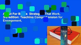 About For Books  Strategies That Work, 3rd edition: Teaching Comprehension for Engagement,