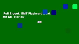 Full E-book  EMT Flashcard Book, 4th Ed.  Review