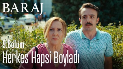 Herkes hapsi boyladı - Baraj 9. Bölüm