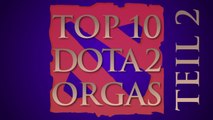 Die Top 10 Dota 2 Organisationen - Teil 2