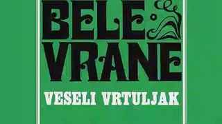 BELE VRANE - Veseli vrtuljak (1969)