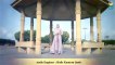“Maula Ya Salli Wa Sallim" | Naat | Bushra Rafi | Prophet Mohammad PBUH | HD