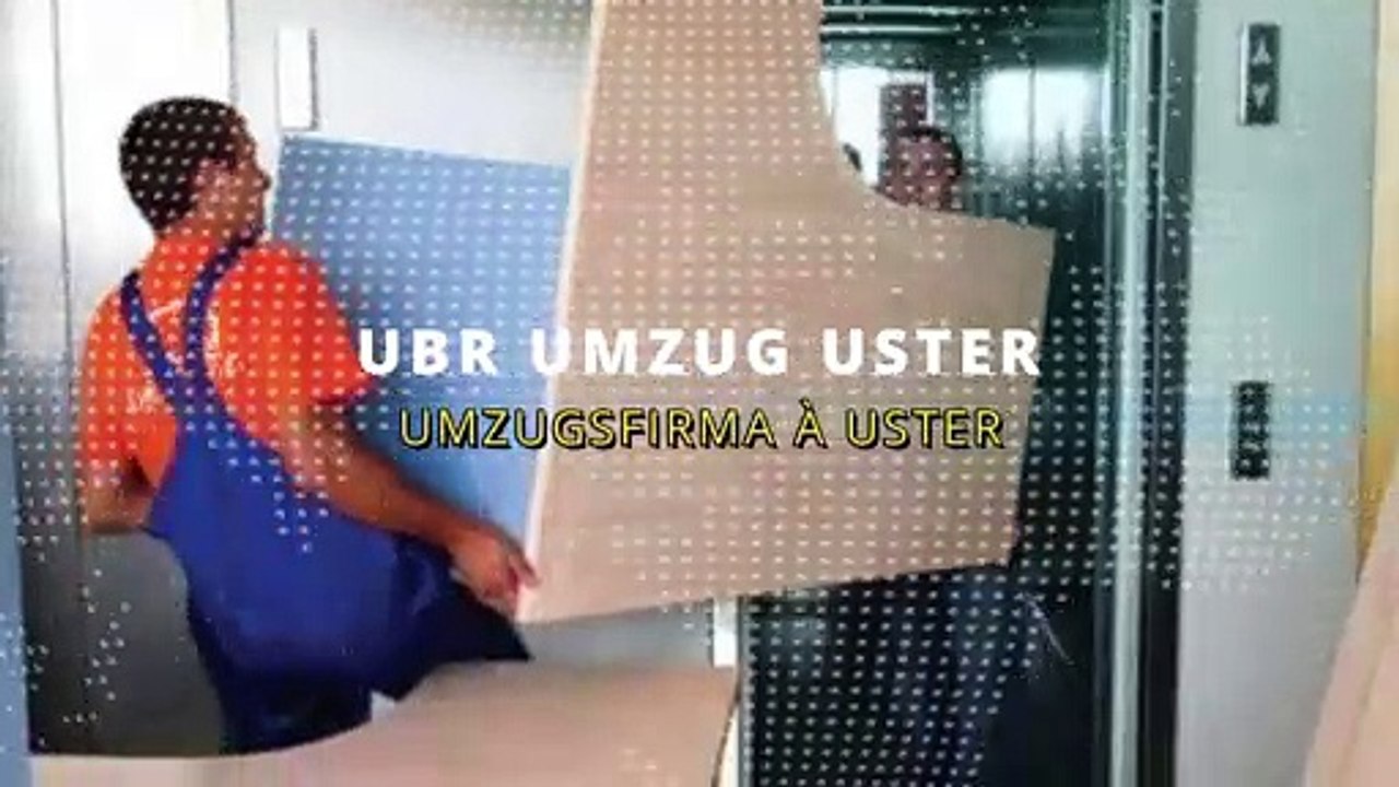 UBR UMZUG Uster : Umzugsfirma in Uster  | Professional Mover Uster +41 52 558 02 75