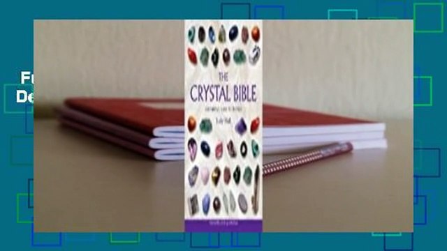 Full version The Crystal Bible: A Definitive Guide to Crystals For Online