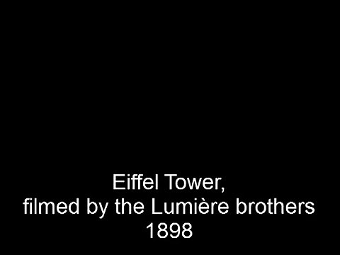 Eiffel Tower, Lumière brothers, 1898
