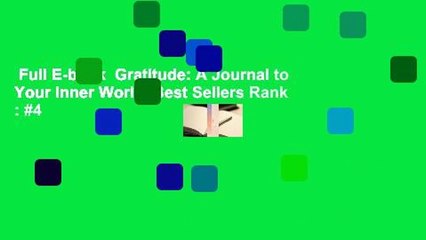 Full E-book  Gratitude: A Journal to Your Inner World  Best Sellers Rank : #4