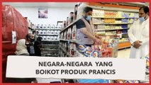 Negara-negara  yang Boikot Produk Prancis dari Turki hingga Kuwait