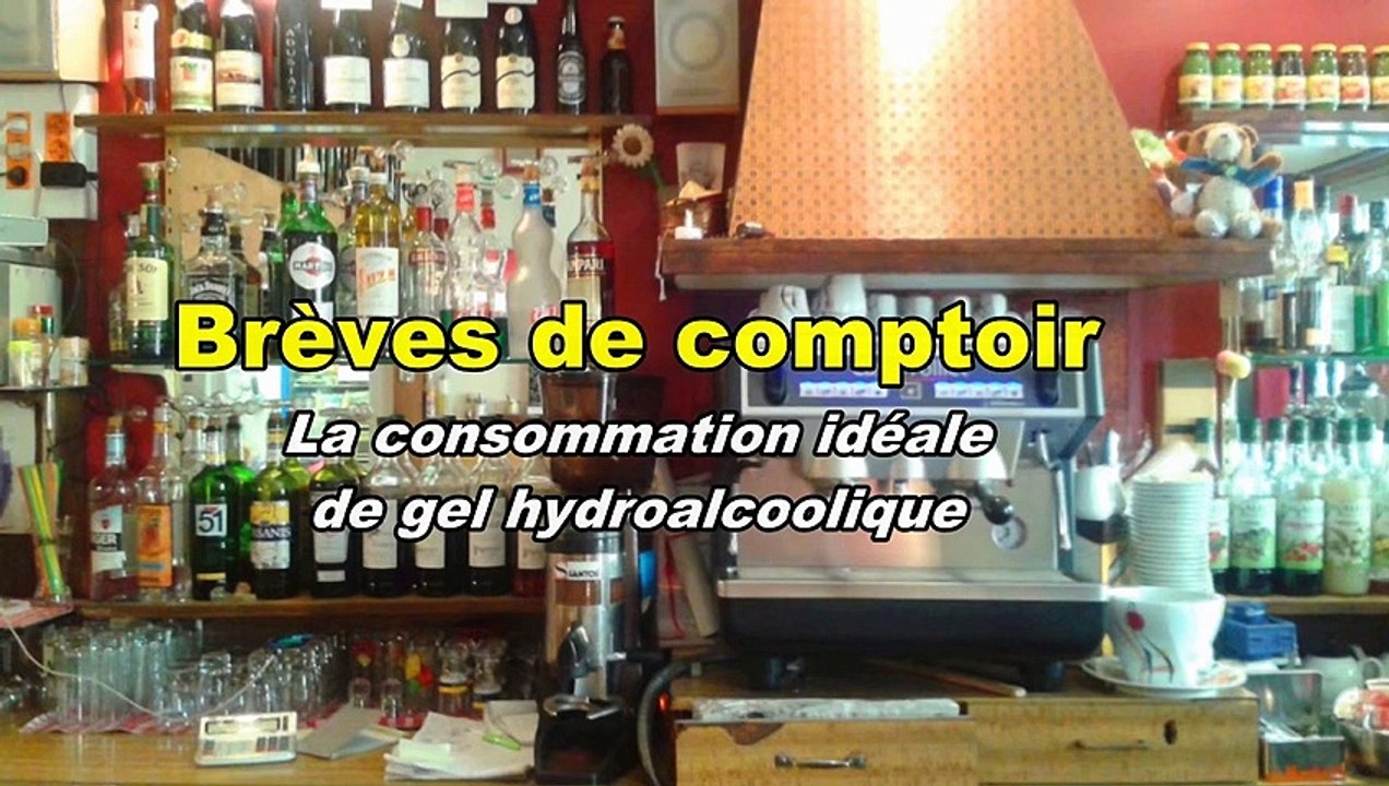 Brèves de comptoir - Gel hydroalcoolique