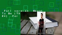 Full version  Meant To Be (The Callahans, #4)  For Kindle