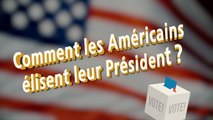 élection américaine 2020 - Comment les américains élisent leur Président ?