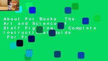 About For Books  The Art and Science of Staff Fighting: A Complete Instructional Guide  For Free