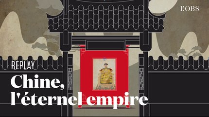 Chine : l'éternel empire - Le replay de la conférence de "l'Obs"