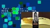 Full version  The Dead Are Arising: The Life of Malcolm X Complete