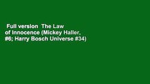 Full version  The Law of Innocence (Mickey Haller, #6; Harry Bosch Universe #34)  For Kindle