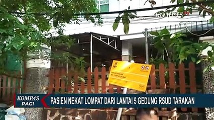 Télécharger la video: Nekat! Upaya Bunuh Diri, Pasien RSUS Tarakan Lompat dari Lantai 5