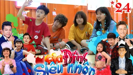 GIA ĐÌNH SIÊU NHỘN | GDSN #24 FULL | 'Cô giáo khó tính' Khả Hân và nhiệm vụ giữ thăng bằng cho P336