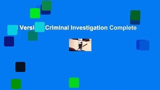 Full Version  Criminal Investigation Complete