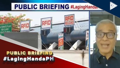 Télécharger la video: #LagingHanda | Update sa mga nalagyan na ng RFID’s; Mga hakbang para maiwasan ang mahabang pila   Alamin ang detalye galing kay MPTC Chief Communication Officer Atty. Romulo Quimbo  Para sa latest na COVID-19 updates, bumisita sa www.ptvnews.ph/covid-19