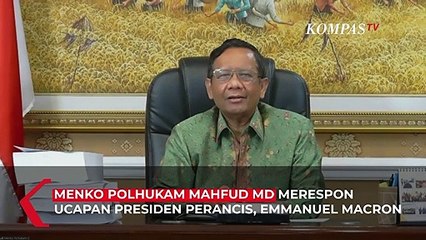 Mahfud MD: Macron Harus Tahu Pemeluk Agama Apapun Marah Jika Dihina