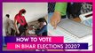 How To Vote Using EVM & VVPAT In Bihar Assembly Elections 2020? All You Need To Know